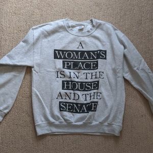 "A Women's Place" Feminist sweatshirt